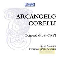 Arcangelo Corelli: Concerti Grossi op. 6 - Nos. 1 - 12